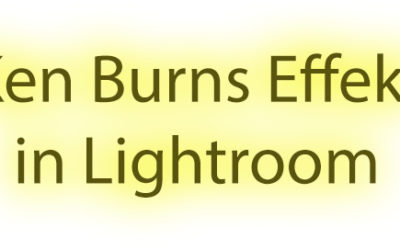 Lr2go: Ken Burns Effekt in Lightroom